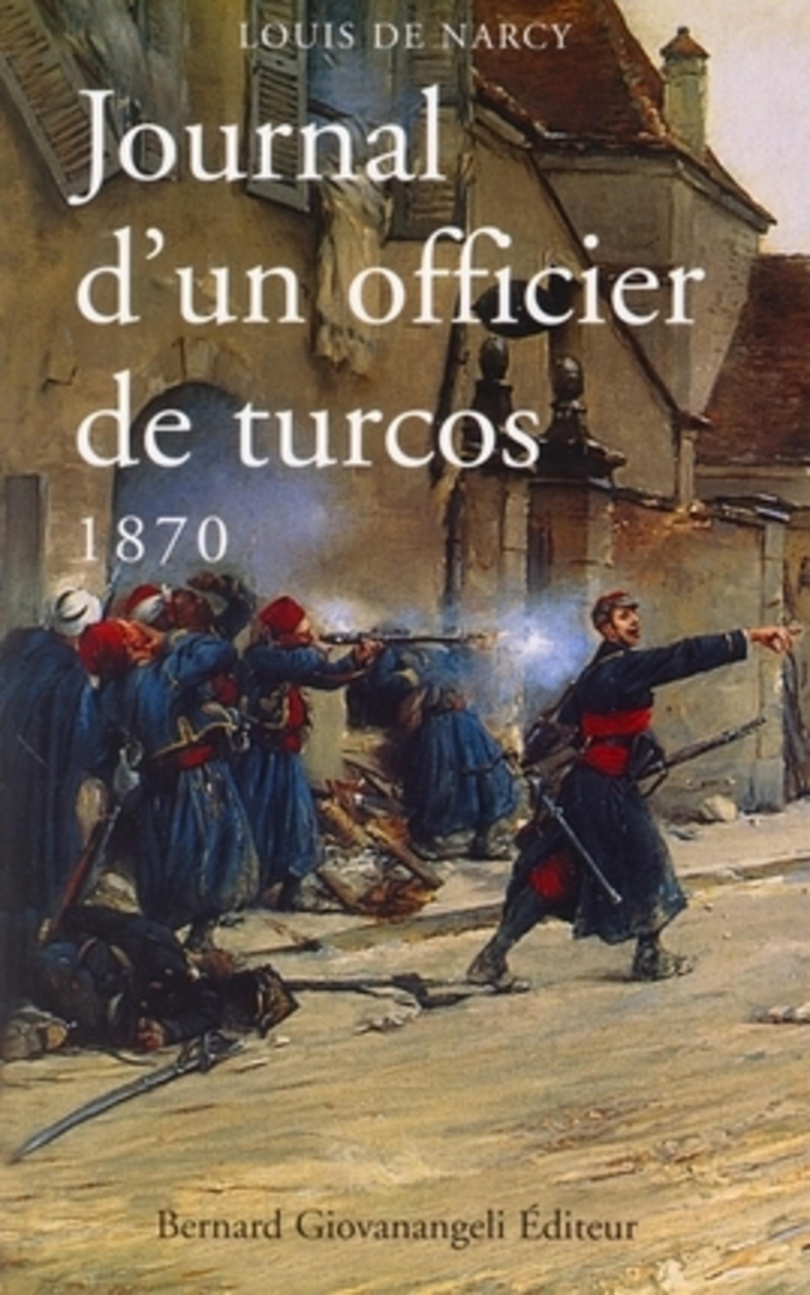JOURNAL D'UN OFFICIER DE TURCOS - AOUT 1870