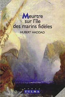 MEURTRE SUR L´ILE DES MARINS FIDELES