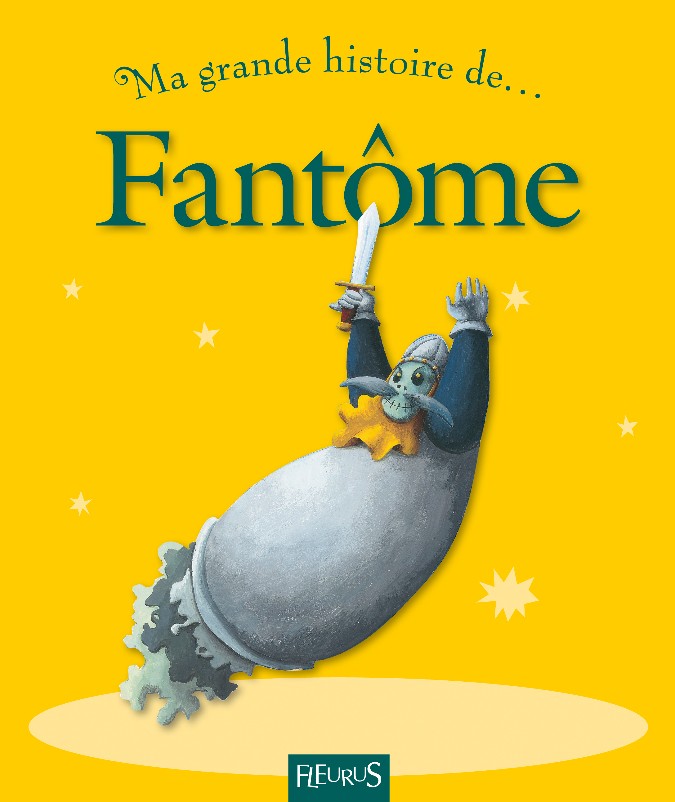 MA GRANDE HISTOIRE DE...FANTOME