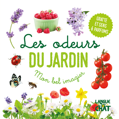 ODEURS DU JARDIN (FRISE HERBES) - MON BEL IMAGIER DES ODEURS - GRATTE ET SENS 6 PARFUMS