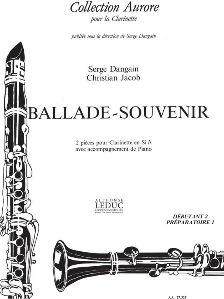 SERGE & CHRISTIAN DANGAIN S.& JACOB C.: BALLADE & SOUVENIR (CLARINET & PIAN