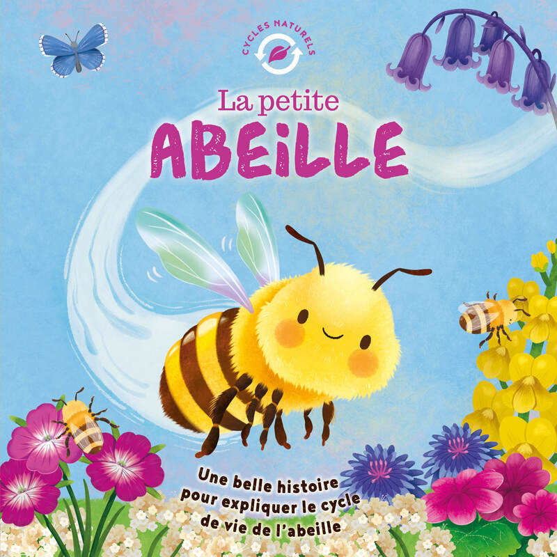 CYCLES NATURELS - LA PETITE ABEILLE