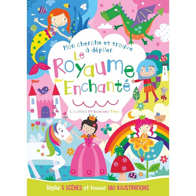 MON CHERCHE ET TROUVE A DEPLIER - LE ROYAUME ENCHANTE