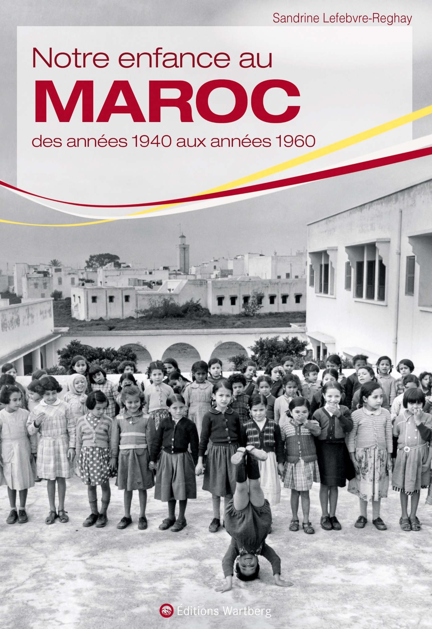 NOTRE ENFANCE AU MAROC