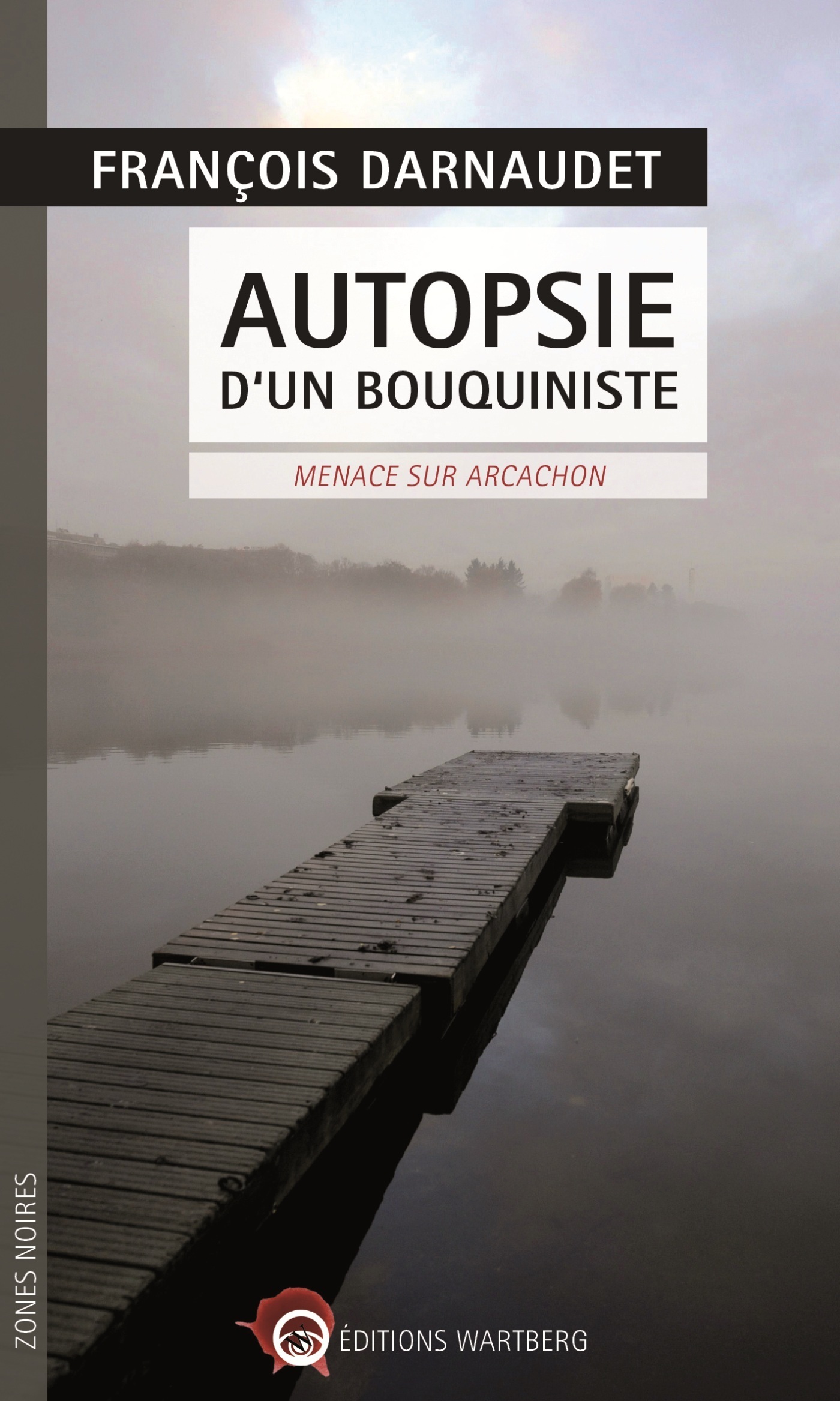 AUTOPSIE D´UN BOUQUINISTE - CHESTER HIMES A ARCACHON
