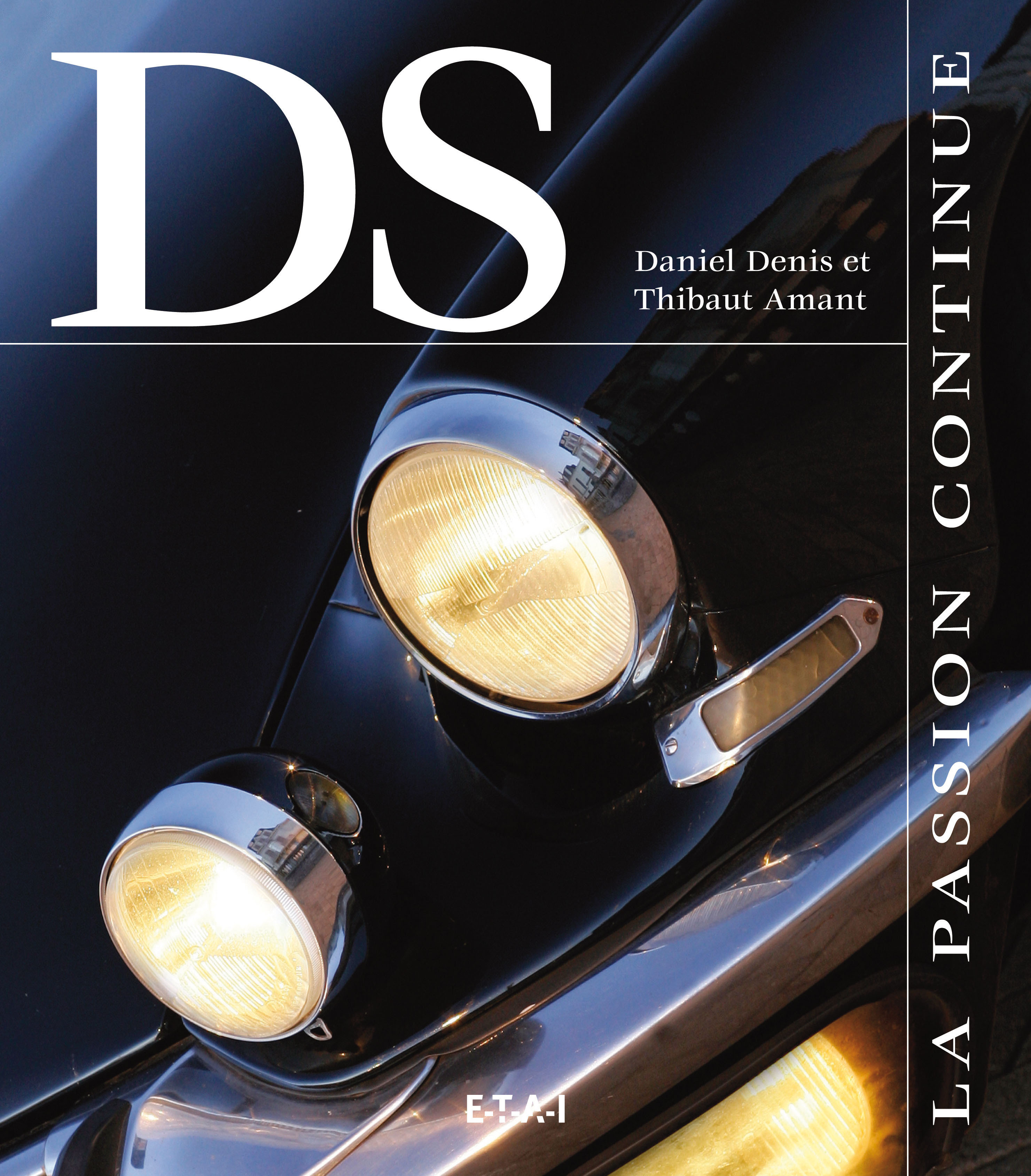 DS, LA PASSION CONTINUE !