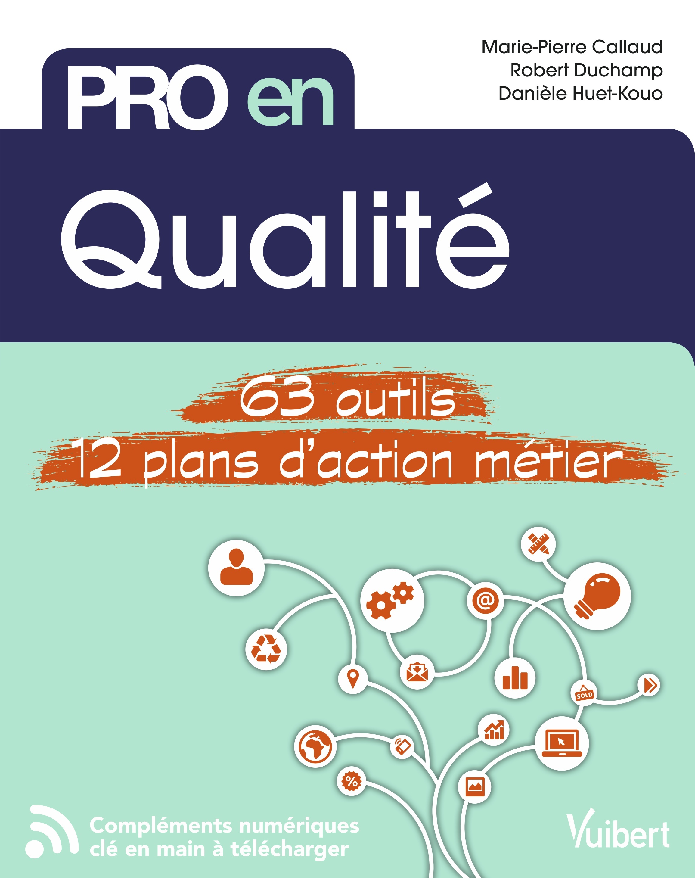 PRO EN QUALITE - 63 OUTILS ET 12 PLANS D´ACTION