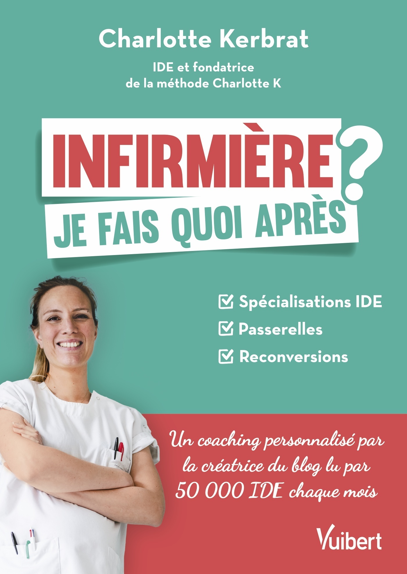 INFIRMIERE : JE FAIS QUOI APRES ? - SPECIALISATIONS IDE / PASSERELLES / REC