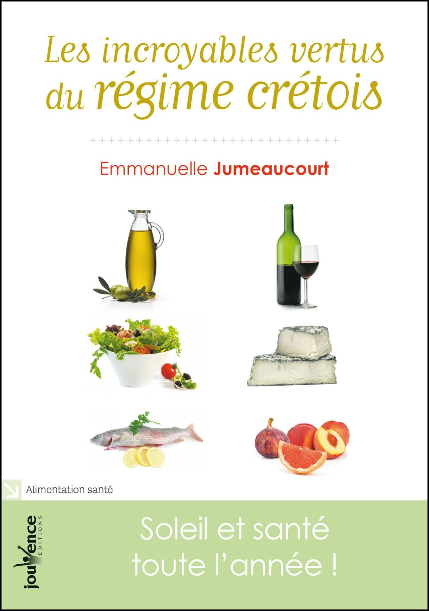 INCROYABLES VERTUS DU REGIME CRETOIS (LES)
