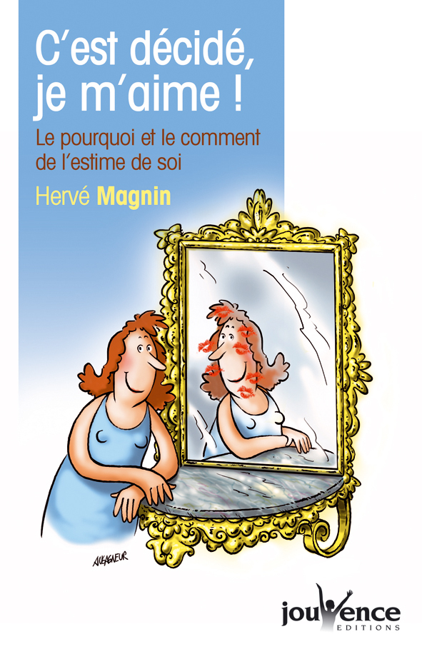 C´EST DECIDE : JE M´AIME !
