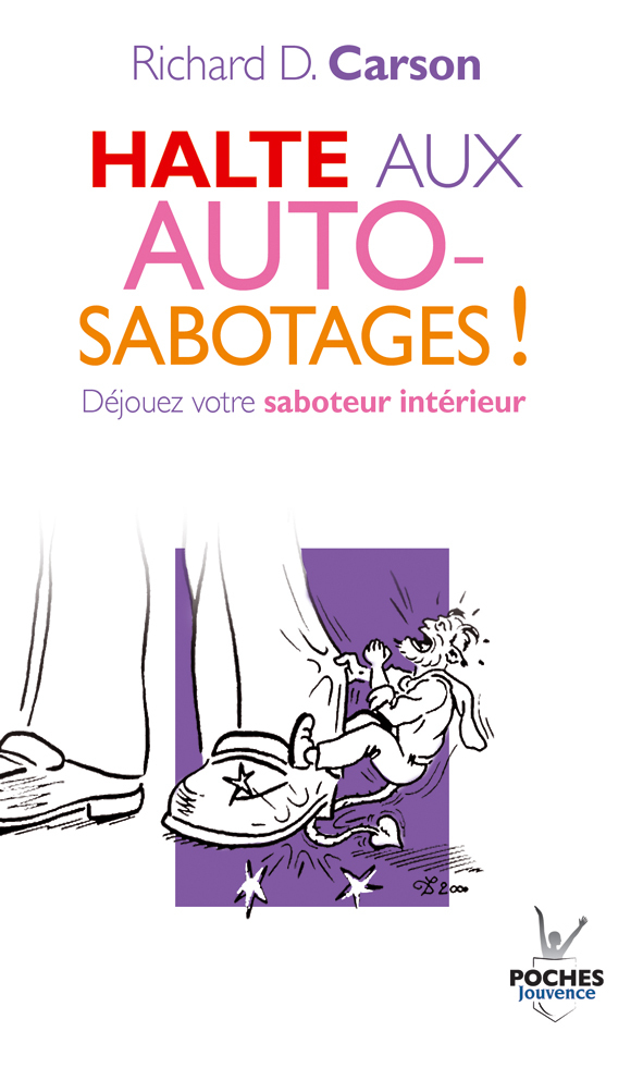 HALTE AUX AUTO-SABOTAGES ! N.4