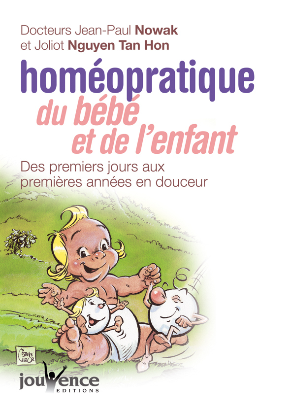 HOMEOPRATIQUE DU BEBE ET DE L'ENFANT (L') NOUVELLE EDITION