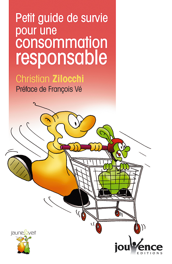 PETIT GUIDE DE SURVIE POUR UNE CONSOMMATION RESPONSABLE