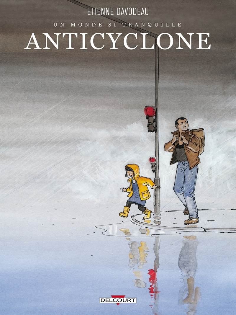 MONDE SI TRANQUILLE T02 ANTICYLONE NED