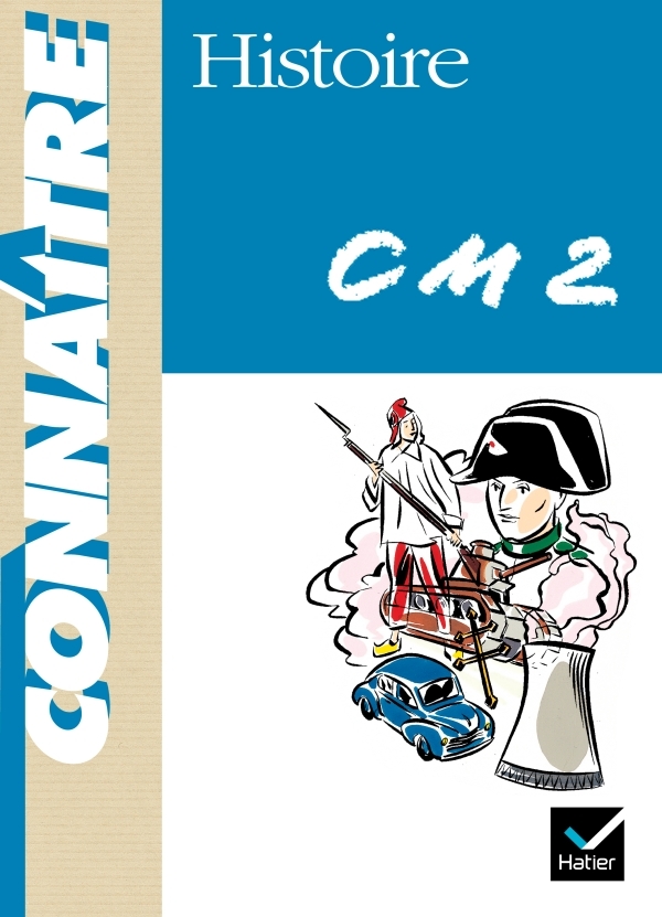 CONNAITRE - HISTOIRE CM2