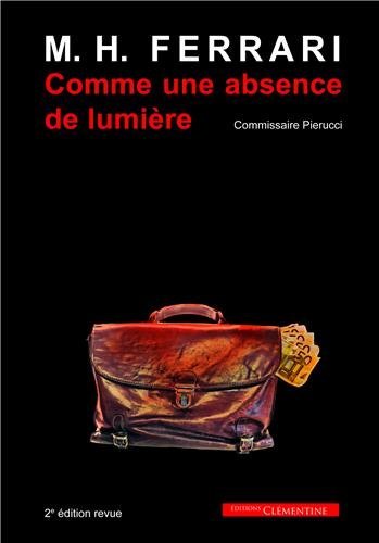 COMME UNE ABSENCE DE LUMIERE