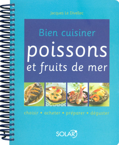 BIEN CUISINER POISSONS ET FRUITS DE MER NE
