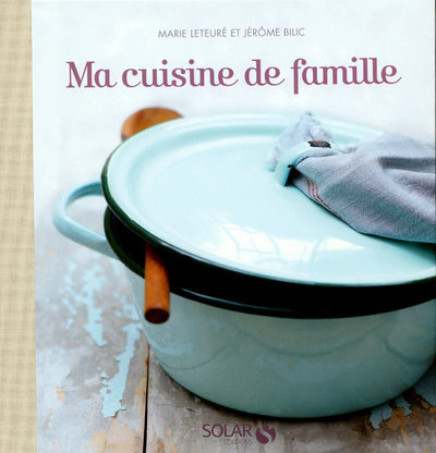 MA CUISINE DE FAMILLE