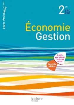ECONOMIE ET GESTION 2DE BAC PRO - LIVRE ELEVE - ED. 2014