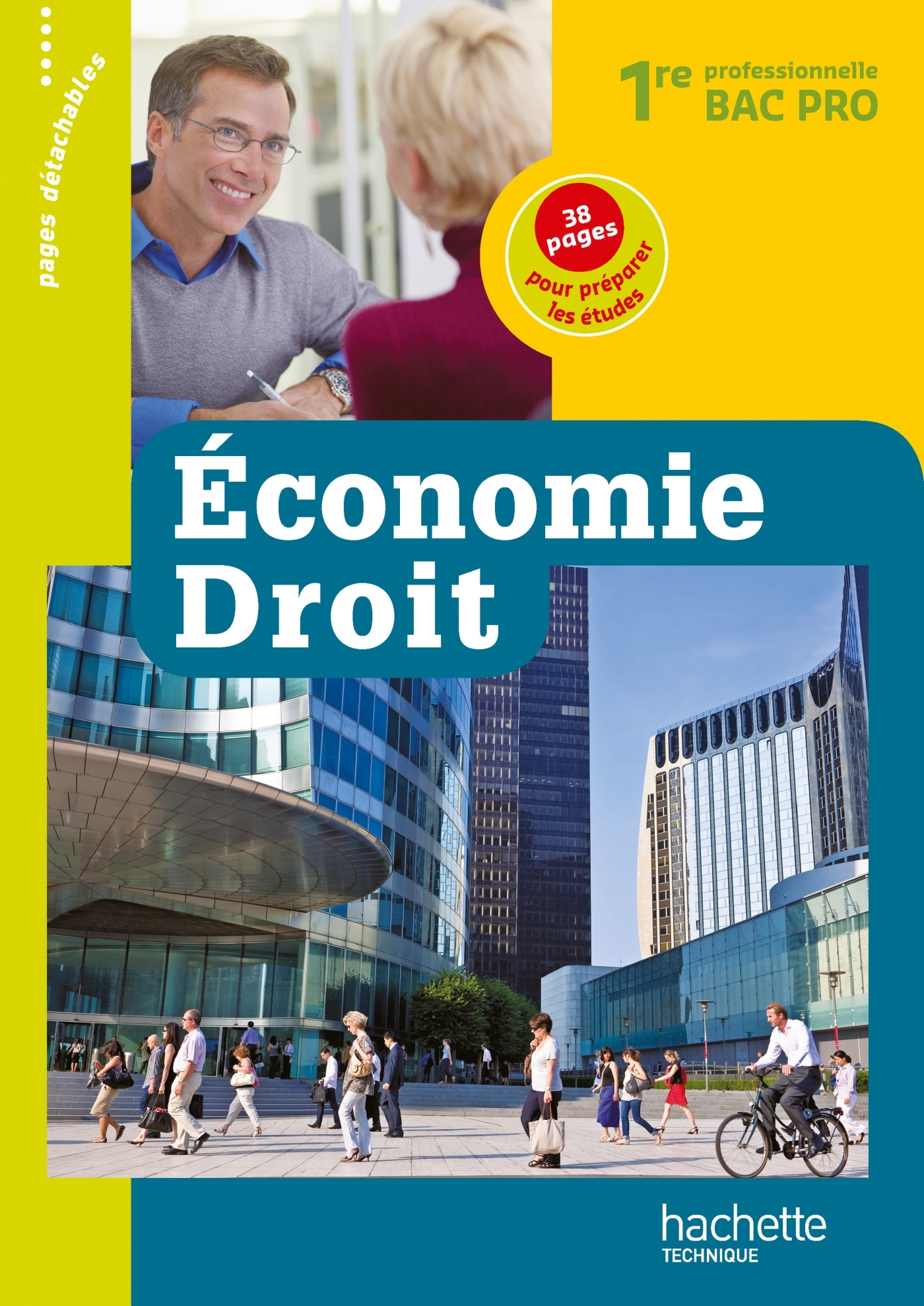 ECONOMIE DROIT 1RE BAC PRO - LIVRE ELEVE - ED.2011