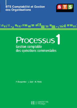 PROCESSUS 1 : BTS CGO - LIVRE ELEVE EDITION 2007