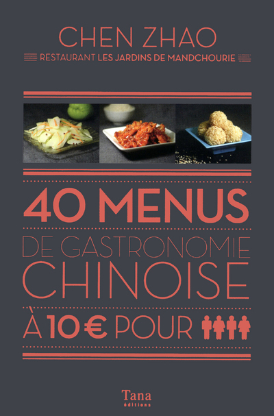 40 MENUS DE GASTRONOMIE CHINOISE A 10 EUROS
