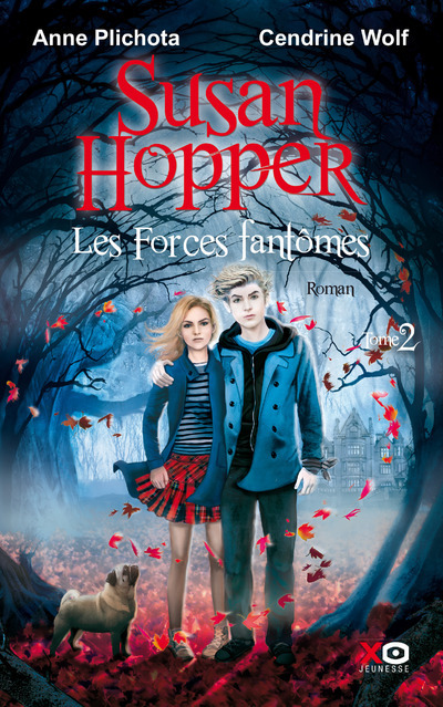 SUSAN HOPPER - TOME 2 LES FORCES FANTOMES