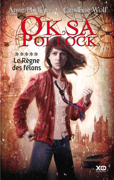 OKSA POLLOCK T05 LE REGNE DES FELONS