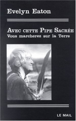 AVEC CETTE PIPE SACREE VOUS MARCHEREZ SUR LA TERRE