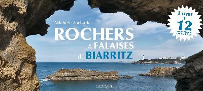ROCHERS & FALAISES DE BIARRITZ ET SES DOUZE CARTES POSTALES
