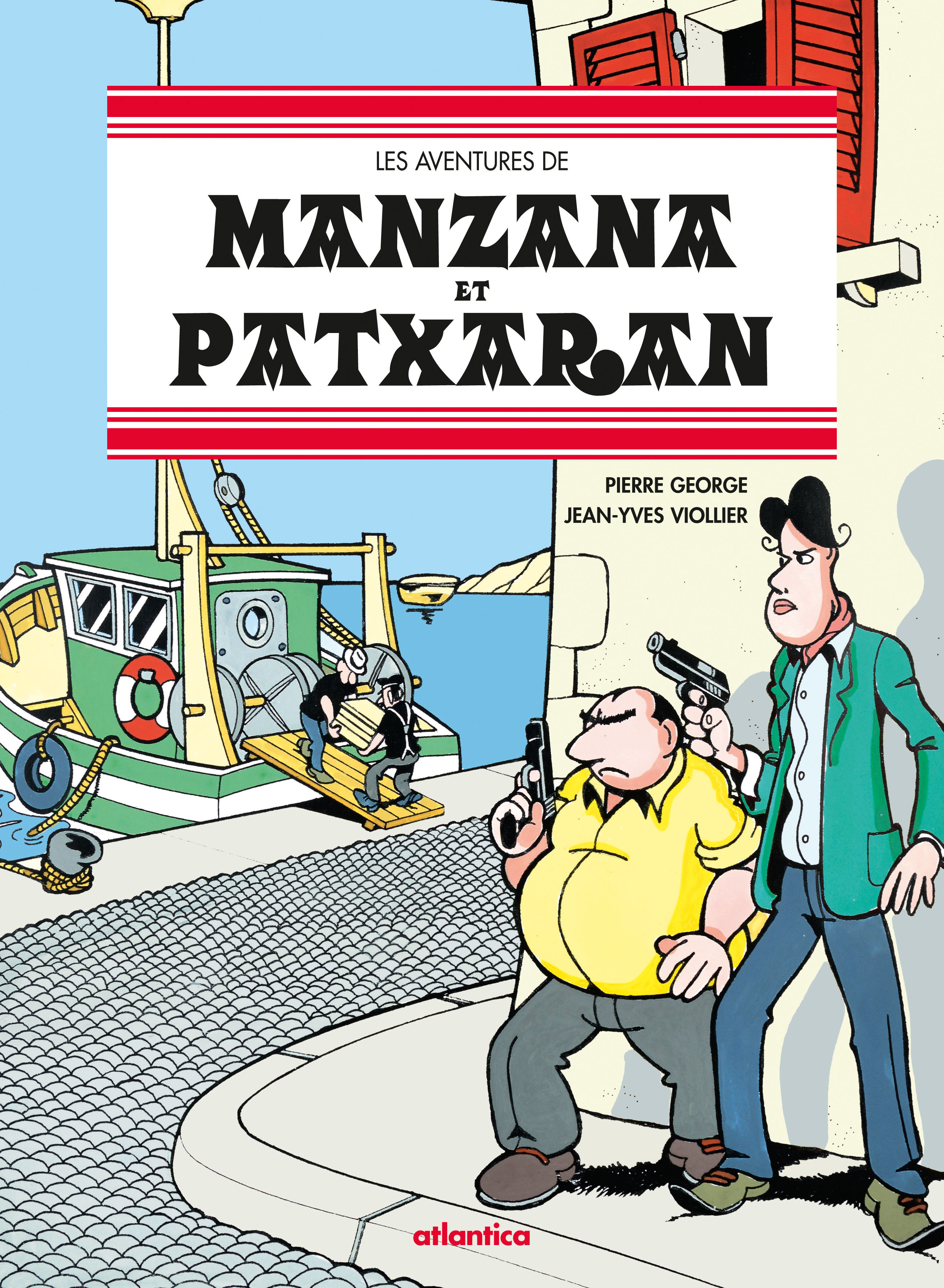 AVENTURES DE MANZANA ET PATXARAN