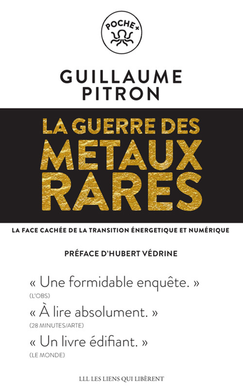GUERRE DES METAUX RARES - LA FACE CACHEE DE LA TRANSITION ENERGETIQUE ET NUMERIQUE - POCHE