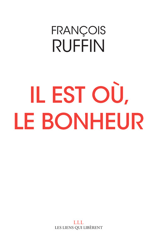 IL EST OU, LE BONHEUR