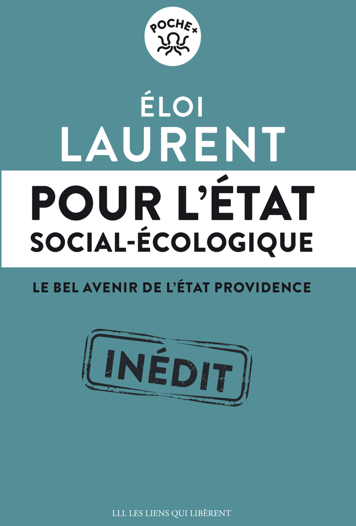 POUR L´ETAT SOCIAL-ECOLOGIQUE - LE BEL AVENIR DE L´ETAT PROVIDENCE