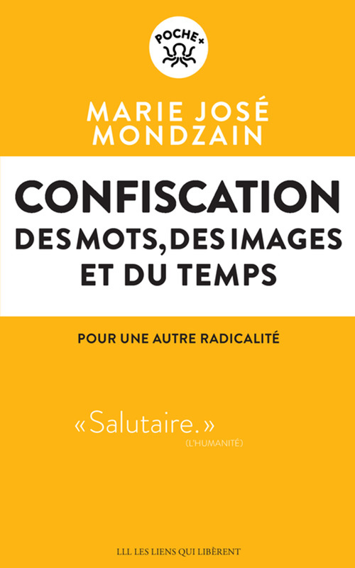 CONFISCATION - DES MOTS, DES IMAGES ET DU TEMPS