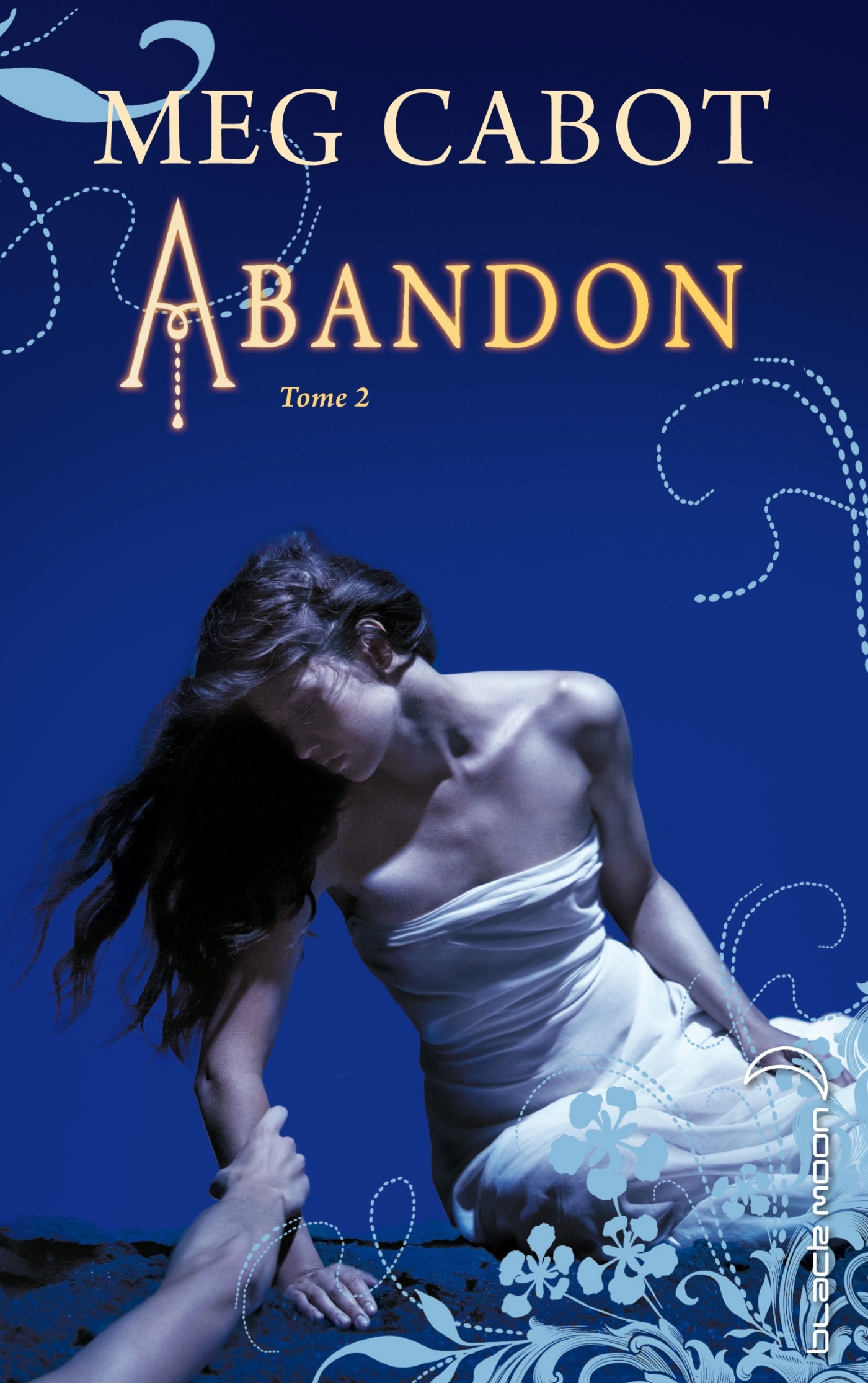 ABANDON - TOME 2 - LES ENFERS