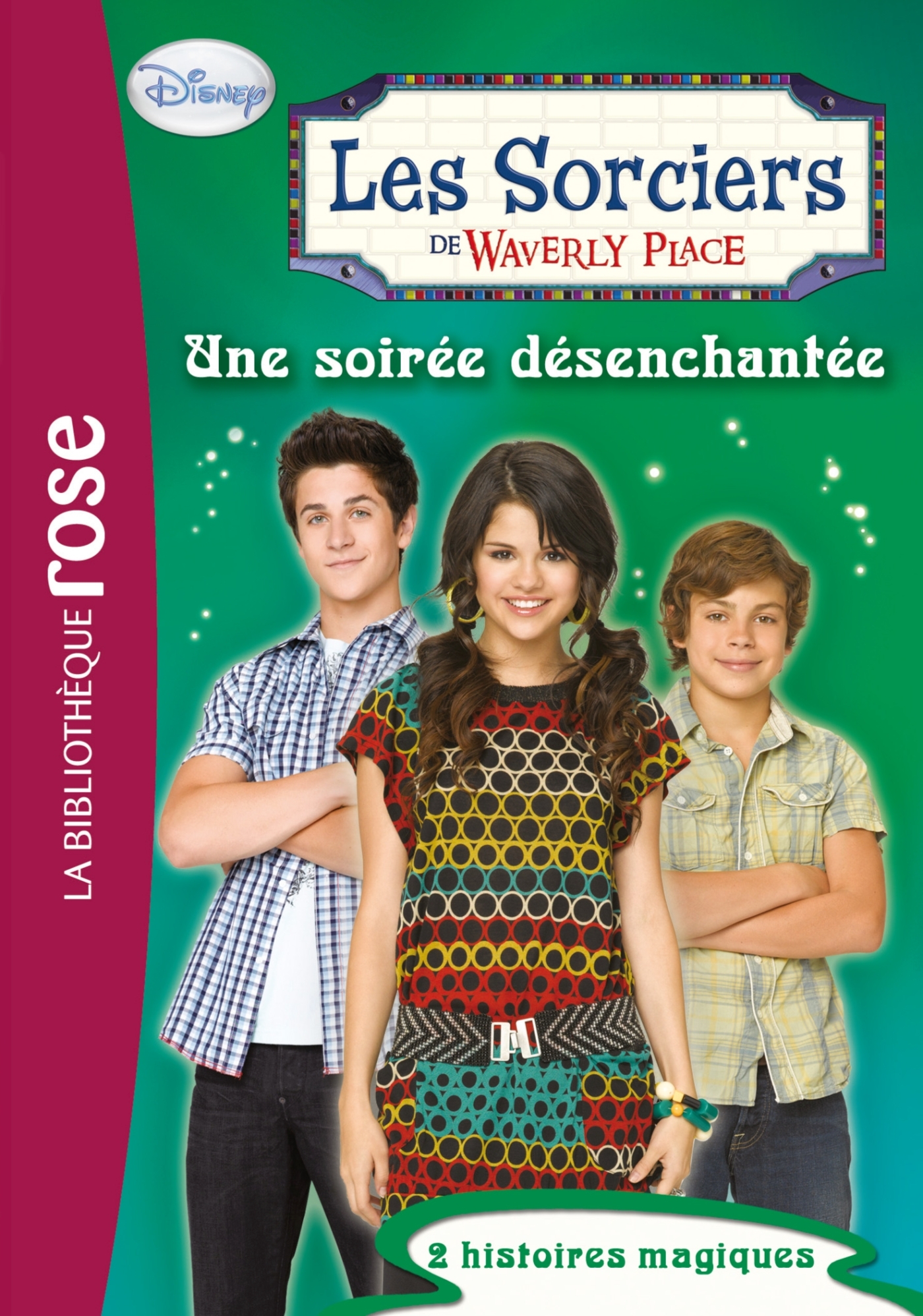 SORCIERS DE WAVERLY PLACE 08 - UNE SOIREE DESENCHANTEE