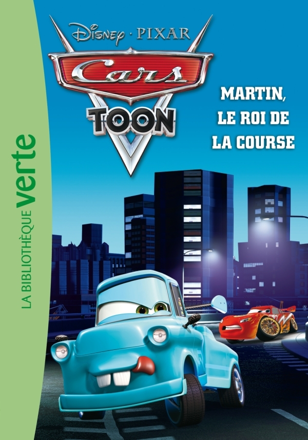 CARS 05 - MARTIN, LE ROI DE LA COURSE