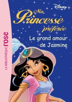 MA PRINCESSE PREFEREE 12 - LE GRAND AMOUR DE JASMINE
