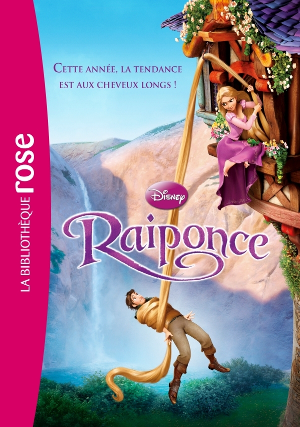 BIBLIOTHEQUE DISNEY 15 - RAIPONCE - LE ROMAN DU FILM
