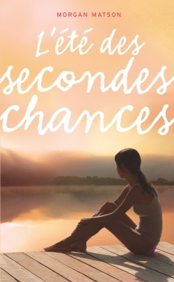 L´ETE DES SECONDES CHANCES