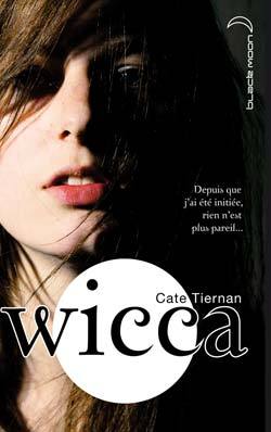 WICCA - TOME 1 - L´EVEIL