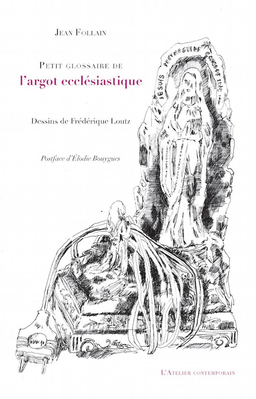 PETIT GLOSSAIRE DE L´ARGOT ECCLESIASTIQUE -