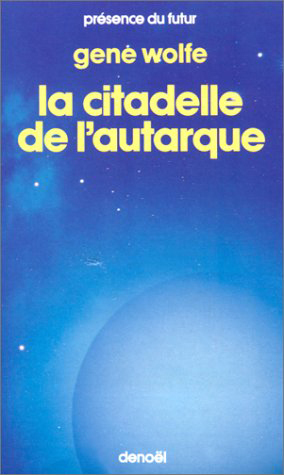 CITADELLE DE L AUTARQUE(QUATRIEME VOLUME DU LIVRE DU NOUVEAU SO