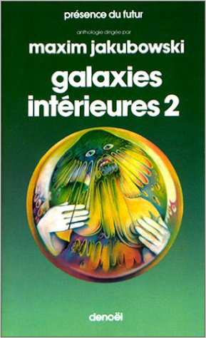 GALAXIES INTERIEUR (ANTHOLOGIE DE SCIENCE FIC)(UNE ANTHOLOGIE T2