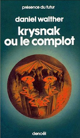 KRYSNAK OU LE COMPLOT