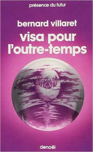 VISA POUR L'OUTRE-TEMPS