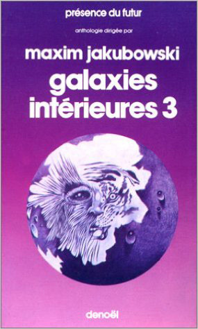 GALAXIES INTERIEUR (ANTHOLOGIE DE SCIENCE FIC)(UNE ANTHOLOGIE T3