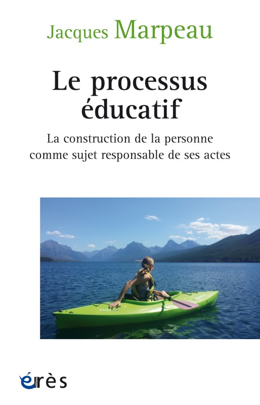 PROCESSUS EDUCATIF NED - LA CONSTRUCTION DE LA PERSONNE COMME SUJET RESP