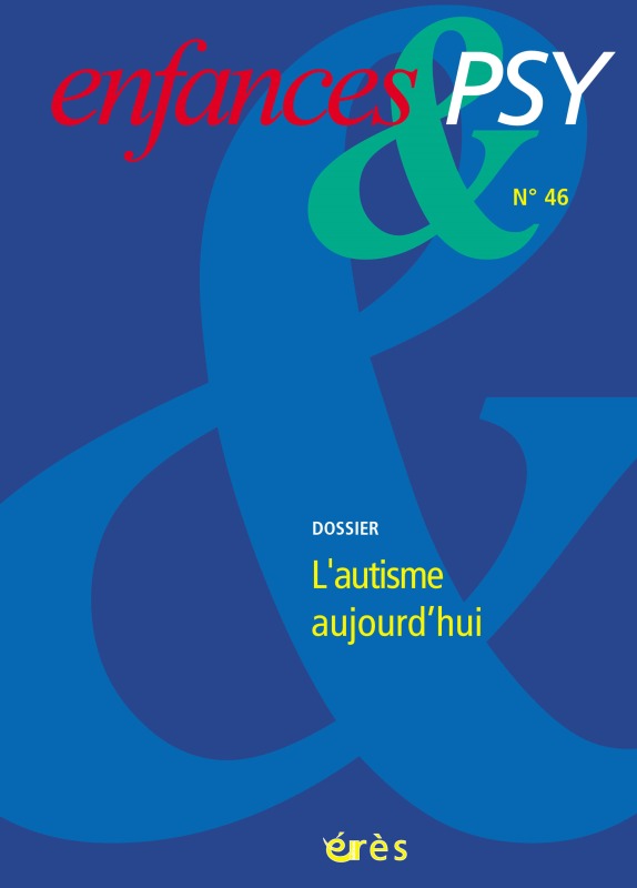 AUTISME AUJOURD´HUI REVUE N46
